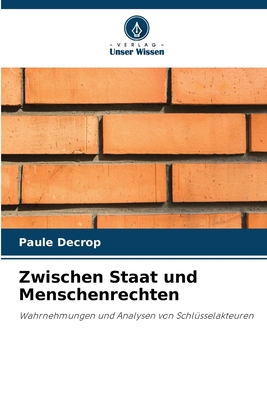 Zwischen Staat und Menschenrechten [German] 6206970310 Book Cover