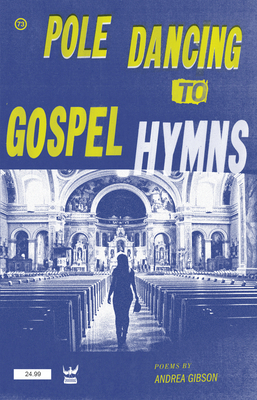 Pole Dancing To Gospel Hymns 0981521304 Book Cover