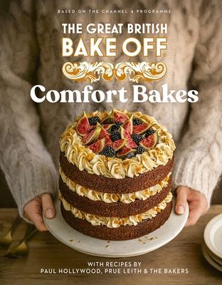 Sphere The Great British Bake Off Comfort Bakes... 1408733943 Book Cover