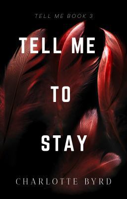 Tell Me to Stay (Tell Me to Stop) (German Edition) [German] 1632251051 Book Cover