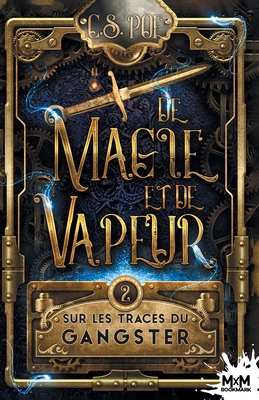 Sur les traces du Gangster: De magie et de vape... [French] B0CKB7VXM6 Book Cover