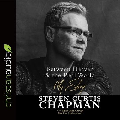Between Heaven and the Real World: My Story B08XLNTDPL Book Cover