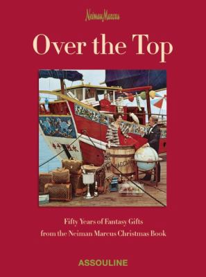 Neiman Marcus: Over the Top [French] 2759404692 Book Cover