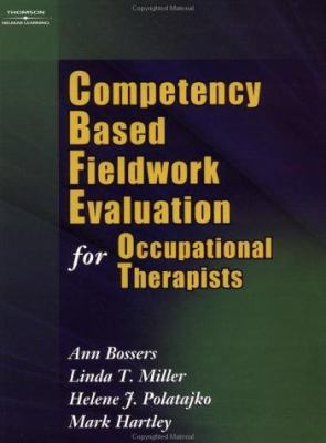 Competency Based Fieldwork Evaluation for Occup... 0766873366 Book Cover