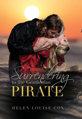 Surrendering to the Gentleman Pirate 1838080171 Book Cover