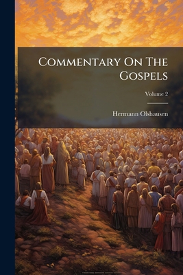 Commentary On The Gospels; Volume 2 1174984848 Book Cover