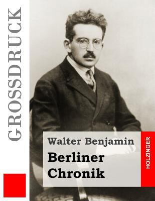 Berliner Chronik (Großdruck) [German] 1507857551 Book Cover