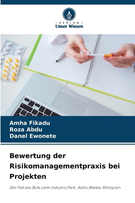 Bewertung der Risikomanagementpraxis bei Projekten [German] 6208647258 Book Cover