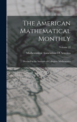 The American Mathematical Monthly: Devoted to t... 1019135409 Book Cover