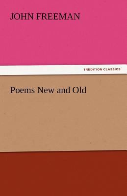 Poems New and Old 3842446675 Book Cover