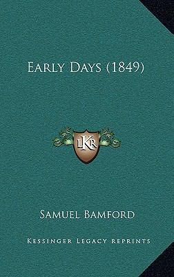 Early Days (1849) 1166660052 Book Cover