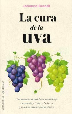 Cura de la Uva, La [Spanish] 8491110992 Book Cover