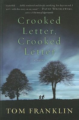 Crooked Letter, Crooked Letter [Large Print] 1410435016 Book Cover