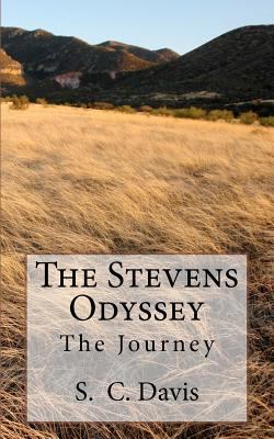 The Stevens Odyssey [The Journey]: The Journey 1466236469 Book Cover