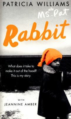 Rabbit: A Memoir 1785031481 Book Cover