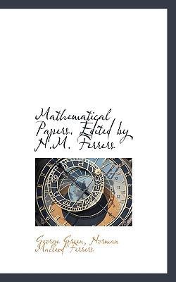 Mathematical Papers. Edited by N.M. Ferrers 1116145693 Book Cover