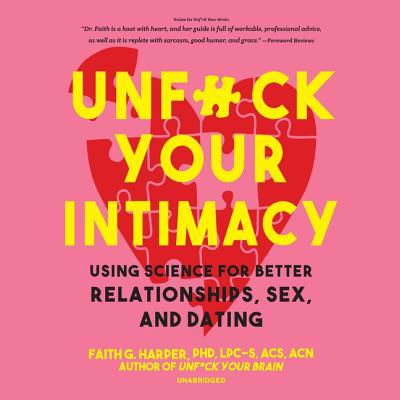 Unf*ck Your Intimacy: Using Science for Better ... 1982641037 Book Cover