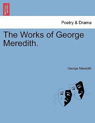 The Works of George Meredith. 1241203520 Book Cover