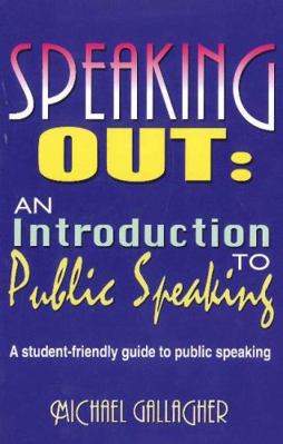 Speaking Out: An Introduction to Public Speakin... 1566081610 Book Cover