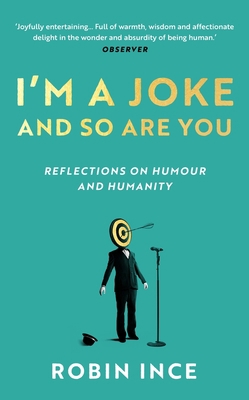 I'm a Joke and So Are You: Reflections on Humou... 1838959718 Book Cover