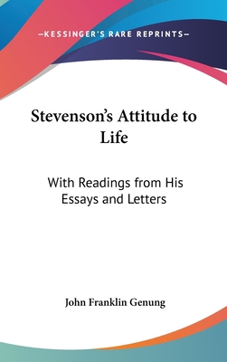 Stevenson's Attitude to Life: With Readings fro... 1161495142 Book Cover