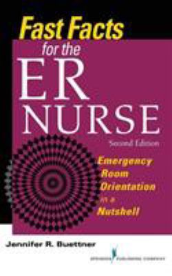 Fast Facts for the Er Nurse: Emergency Room Ori... 0826199461 Book Cover