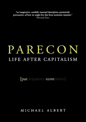 Parecon: Life After Capitalism 184467505X Book Cover