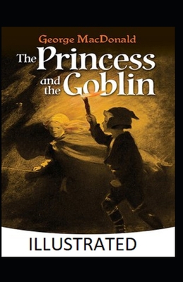 Paperback The Princess and the Goblin Illustrated Book