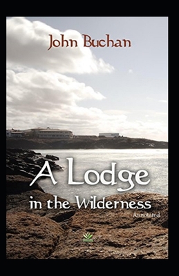 Paperback A Lodge in the Wilderness (Annotated) Book