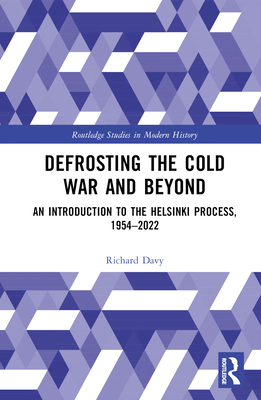Defrosting the Cold War and Beyond: An Introduc... 036770403X Book Cover