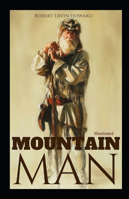 Mountain Man Illustrated B093RPHFVK Book Cover