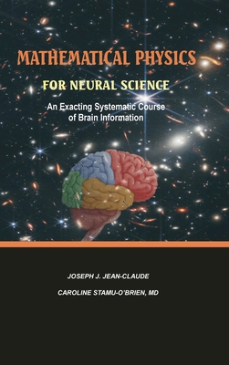 Mathematical Physics For Neural Science B0GTRYGVQK Book Cover