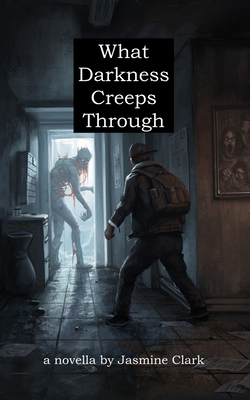 What Darkness Creeps Through B0BPGMSSDZ Book Cover