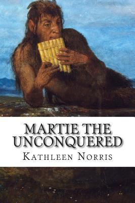 Martie the Unconquered 1502483882 Book Cover