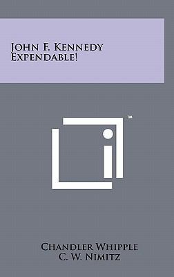 John F. Kennedy Expendable! 1258003287 Book Cover