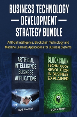 Business Technology Development Strategy Bundle... 1922300985 Book Cover