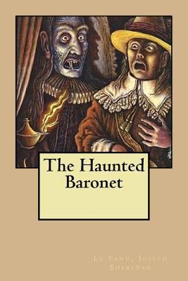 The Haunted Baronet 1984219103 Book Cover