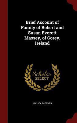 Brief Account of Family of Robert and Susan Eve... 129661560X Book Cover