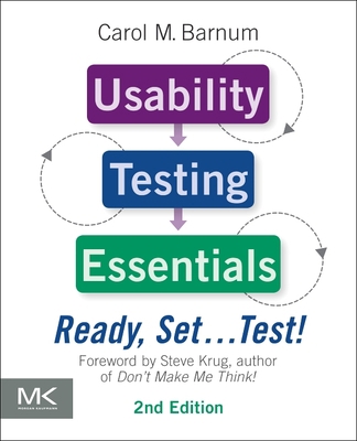 Usability Testing Essentials: Ready, Set ...Test! 0128169427 Book Cover