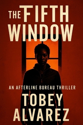 The Afterline Bureau: The Fifth Window B0G5HQXFG1 Book Cover