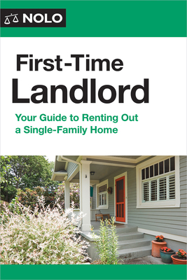 First-Time Landlord: Your Guide to Renting Out ... 1413332706 Book Cover