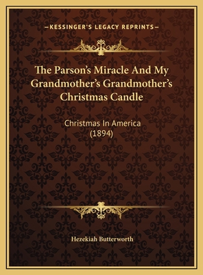 The Parson's Miracle And My Grandmother's Grand... 1169519962 Book Cover