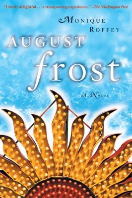 August Frost : A Novel B005AZ4NLM Book Cover