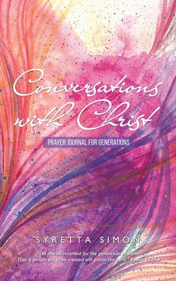 Conversations with Christ: Prayer Journal for G... B0DLL93STJ Book Cover