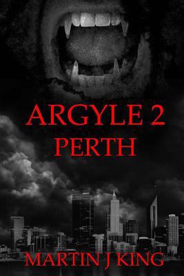 Argyle 2: Perth 1522998926 Book Cover