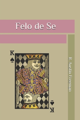 Felo de Se B087H833M8 Book Cover