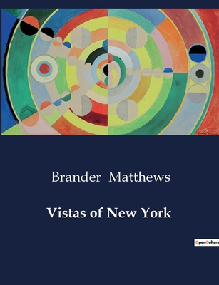 Vistas of New York B0CT4H3V2V Book Cover