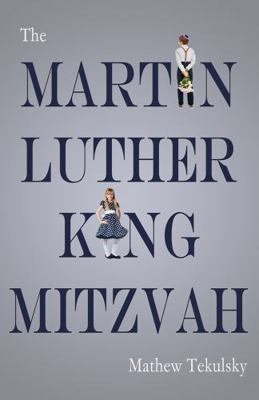 The Martin Luther King Mitzvah 1947548468 Book Cover