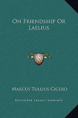 On Friendship Or Laelius 1169188117 Book Cover