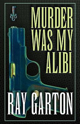 Murder Was My Alibi 0759297096 Book Cover